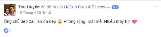 Đánh giá phòng tập H-Club Gym & Fitness