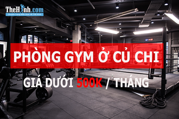 tổng hơp phòng gym củ chi