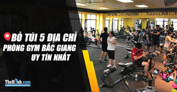 Danh sách phòng tập gym Bắc Giang
